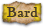 Bard Bard